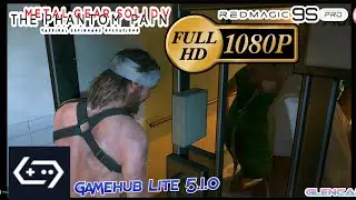 Metal Gear Solid V TPP Denuvoless High Custom Set 1080p Gamehub Lite v5.1.0 Android Offline