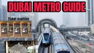 DUBAI METRO GUIDE 2024 QUICK AND EASY TO TRAVEL YOUR DESTINATION #dubaitrain  #travel