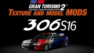 GT2 Modding - Peugeot 306 S16 Overhaul