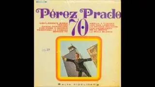 Perez Prado    M&eacute;xico 70