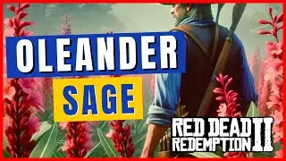 Oleander Sage Location - Red Dead Redemption 2