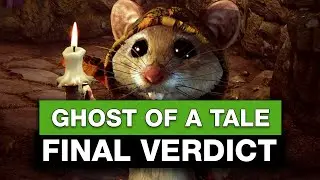 Ghost of a Tale - Final Verdict | Gaming Instincts