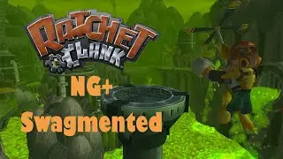 [Swagmented] RaC1 NG+
