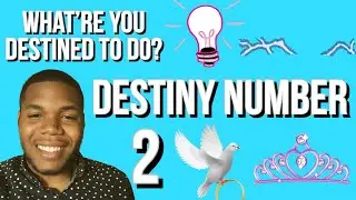 Destiny/Expression Number 2- Variations, Talents, Characteristics