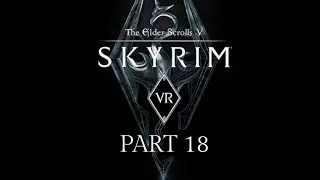 Skyrim VR: Прогулка по 7000 ступеням