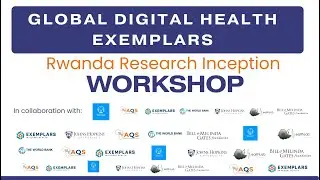 AQS -:: Global DIGITAL HEALTH EXEMPLARS  - Rwanda Research Inception Workshop 2024