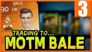 FIFA 14 | Trading To MOTM Bale | #3 | More Inform Deals !!!