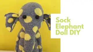 DIY Socks doll | Sock elephant doll DIY | Stuffed sock doll ideas