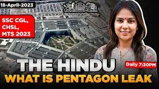 18 April 2023 The Hindu Newspaper Analysis | Hindu Editorial Analysis Today Live CGL CHSL BANK Exam