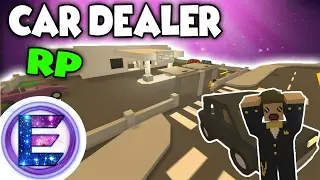 CAR DEALER RP - We buy and sell cars ! - Unturned Roleplay ( Funny Moments )