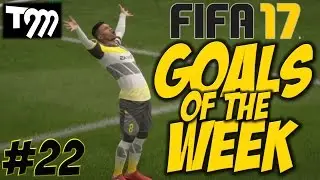 Fifa 17 - TOP 10 GOALS OF THE WEEK #22