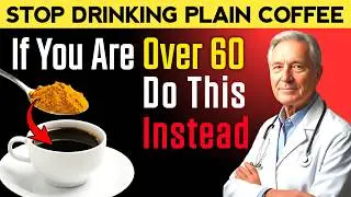 If You Are Over 60, Stop Drinking Plain Coffee (Do This Instead)