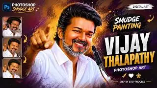 Beginner to Pro Smudge Art Tutorial | Photoshop Digital Painting 😍 | Vijay Thalapathy | Artisa 23