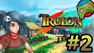 Trulon - The Shadow Engine Let's Play Part 2 HD - RPG Android - iOS