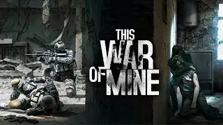 THIS WAR OF MINE Full Playthrough VF SWITCH