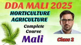 DDA MALI 2025 ||Agriculture Class 2 👉Complete Course  || All Post Complete Preparation #dda #ddamali