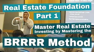 D2T2 - Real Estate Foundation - Master Real Estate Investing By Mastering The BRRRR Method - Part 1