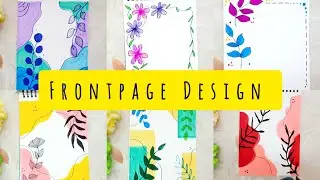 50 AMAZING FRONTPAGE DESIGNS / PROJECT WORK DESIGNS / ASSIGNMENT FRONT PAGE DESIGN / PROJECT DESIGN