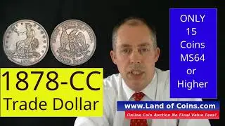1878-CC Trade Dolar Values and Facts. |  Land of Coins .com