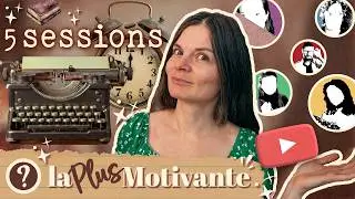 Je teste 5 sessions d’écriture de 5 Youtubers en 2 jours