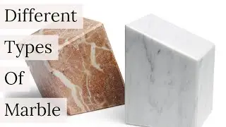 What Are The Different Types Of Marble | Easy Nirman