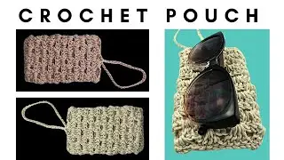 Easy Crochet SUNGLASSES POUCH