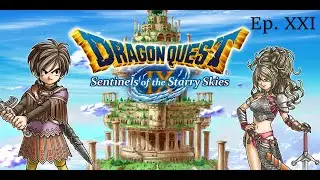 Collab Play Dragon Quest 9: Sentinels of the Starry Skies Ep. 21 - Dourbridge