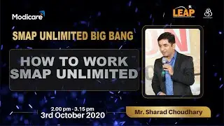 Work The Plan | Mr. Sharad Choudhary Modicare Training Head | SMAP Unlimited Big Bang