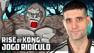 POR QUE estou jogando esse jogo RIDÍCULO do King Kong?