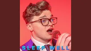 Sleep Well