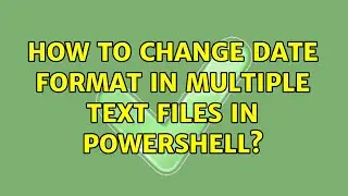 How to change date format in multiple text files in powershell?