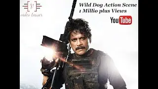 Wild Dog First Action Scene