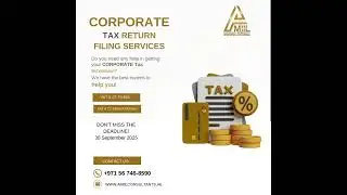 Corporate Tax Filing in UAE &ndash; Don&rsquo;t Miss the 30 Sept 2025 Deadline!
