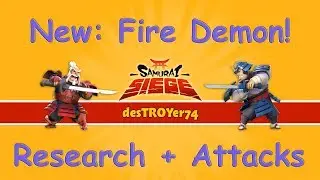 Samurai Siege Fire Demon Research and Attacks