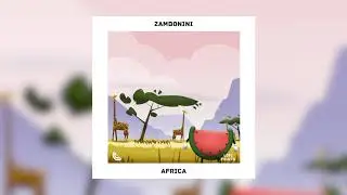 Zambonini - Africa (Lofi Hip Hop Remix)