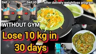 How I *Lost* 10 kg in only One Month!😱 Weight Loss diet plan / Weight Loss Breakfast Recipes !!