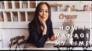 How To Manage Your Time EFFECTIVELY And Have A Super Productive Day