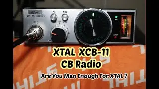 Xtal XCB-11 23 Channel CB Radio -  Are you Man enough for Xtal?