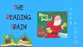 📕 Kids Book Read Aloud: Hurry Santa! By Julie Sykes