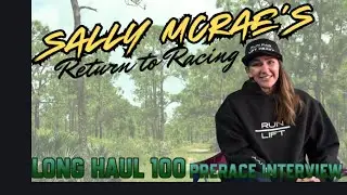 Sally McRae Long Haul Pre Race Interview