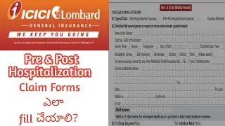 How to fill ICICI Lombard health insurance claim forms in telugu | Pre & Post Hospitalization Claim
