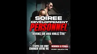 LIVE EN DIRECT DU WAATH HQ - Soirée Développement Personnel, 6 étapes clés pour votre réussite.