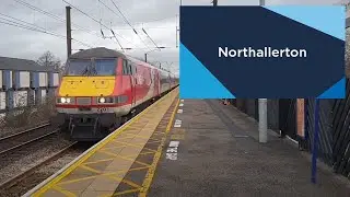 Trains At Northallerton | ECML | S5 EP7