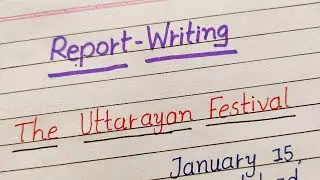 Report writing the uttarayan festival\uttarayan celebration report writing in english\AJ pathshala