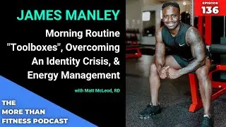 James Manley: Morning Routine 