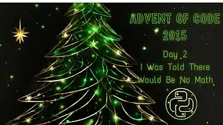 Advent Of Code 2015 | Day 2: I Was Told There Would Be No Math | Python Hindi(हिन्दी) | Manoj Sharma