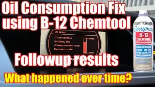 Long term follow up after using B-12 Chemtool to help Audi A4 2.0T oil consumption/oil burning issue