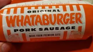Whataburger Sausage
