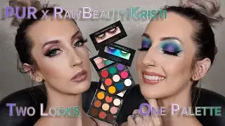 Two Looks One Palette | PUR Cosmetics x RawBeautyKrist | The palette that BROKE THE INTERNET