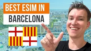 Best eSIM for Barcelona 2025 - How to Buy eSIM in Barcelona